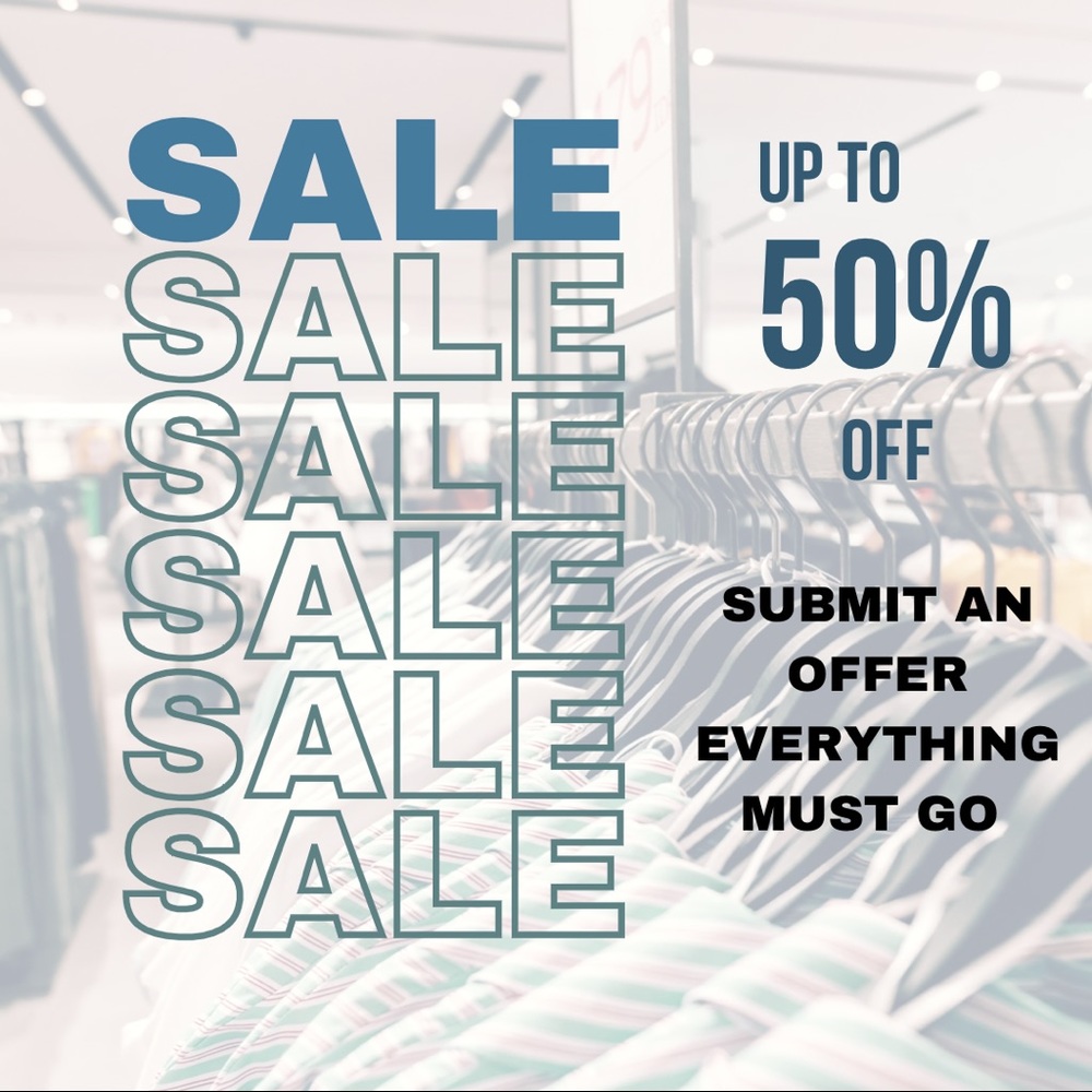 SALE EVERYTHING MUST GO